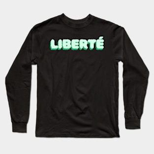 Liberté Long Sleeve T-Shirt